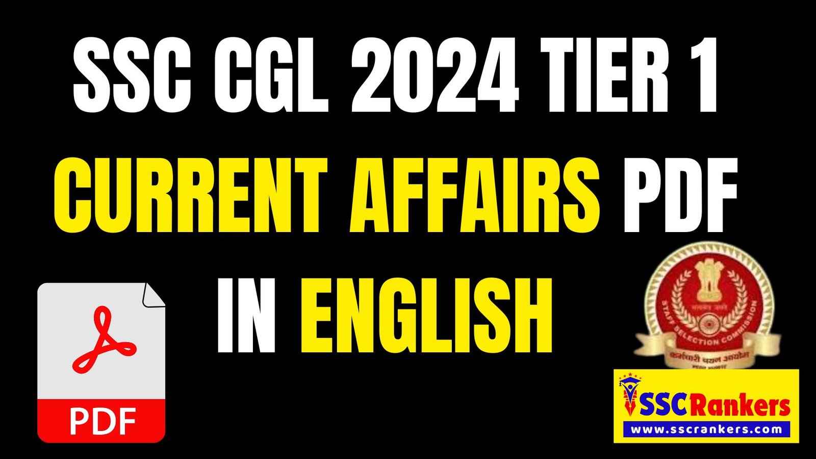 SSC CGL 2024 Tier 1 Current Affairs MCQ in English Pdf; SSC CGL 2024 GK Pdf Download