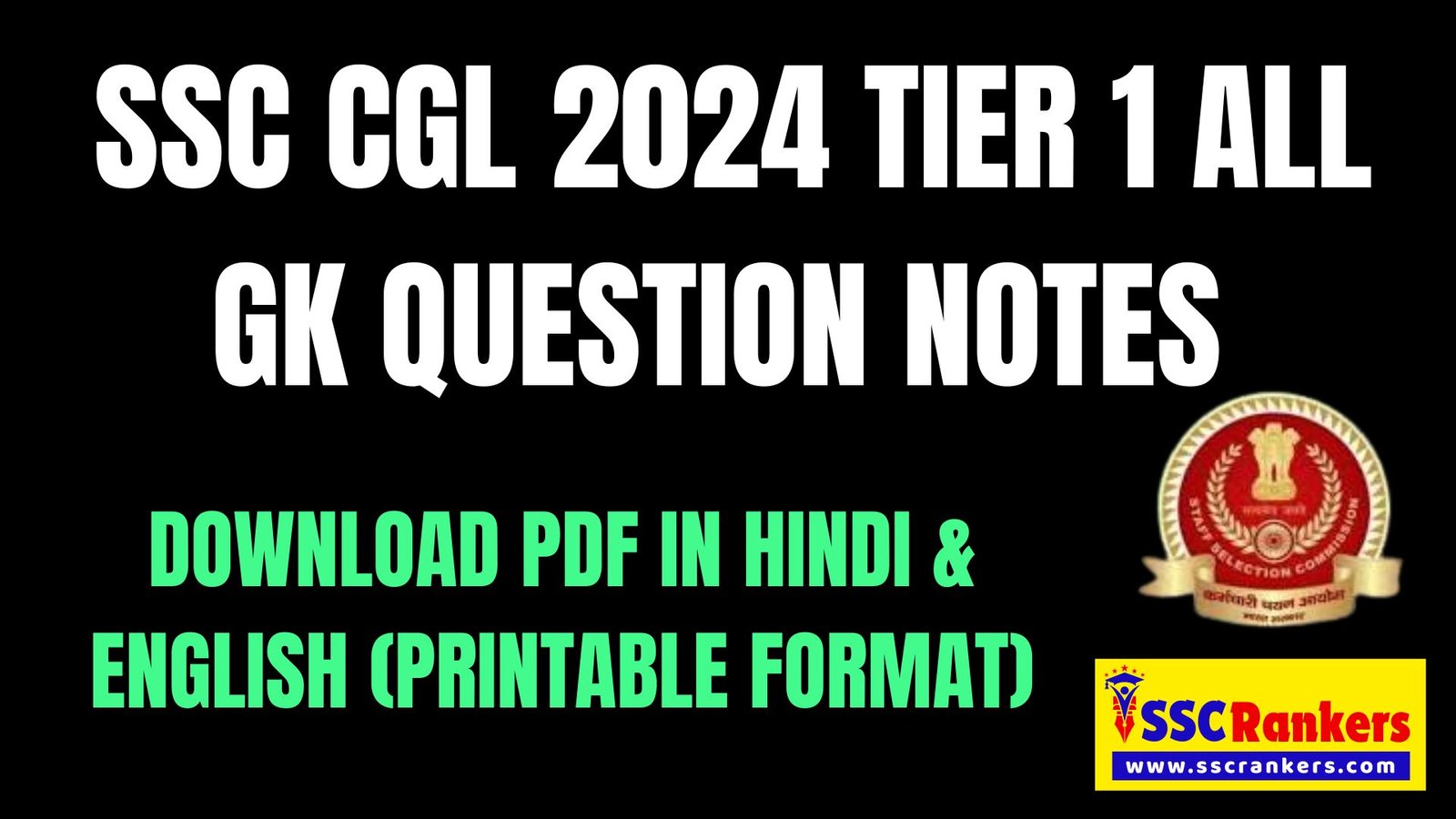 SSC CGL 2024 Tier 1 All GK Question Pdf Printable Notes in Hindi & English