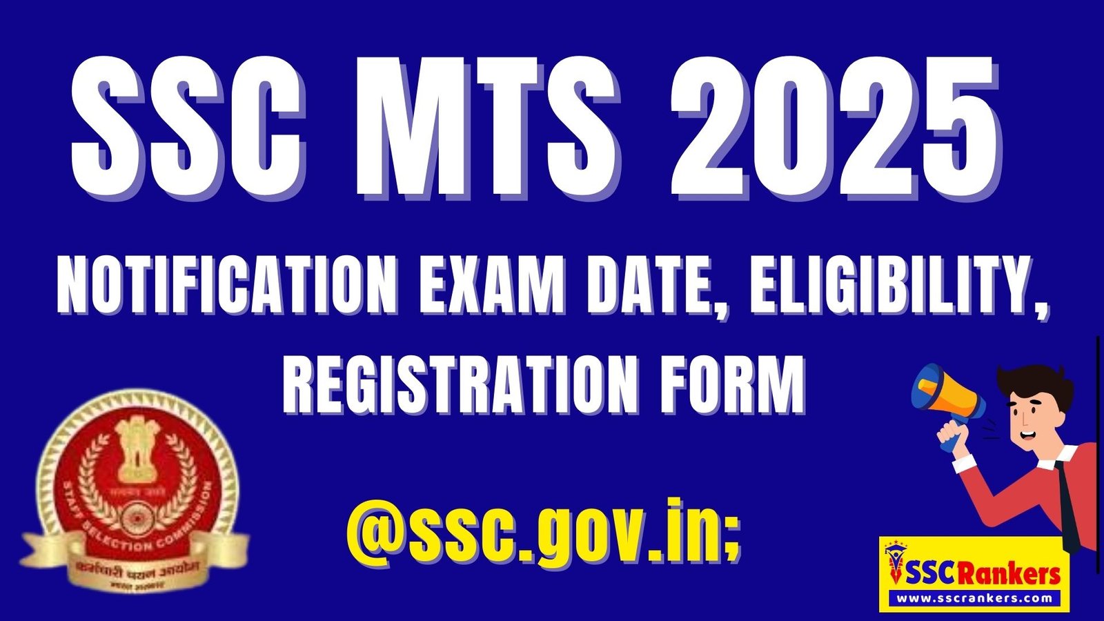 SSC MTS 2025 Notification Release Date Out, Exam Date, Eligibility, Selection Process in Hindi